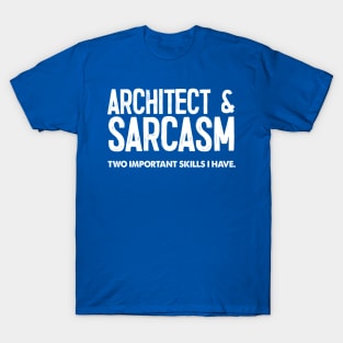 Gifts For Architects T-Shirt